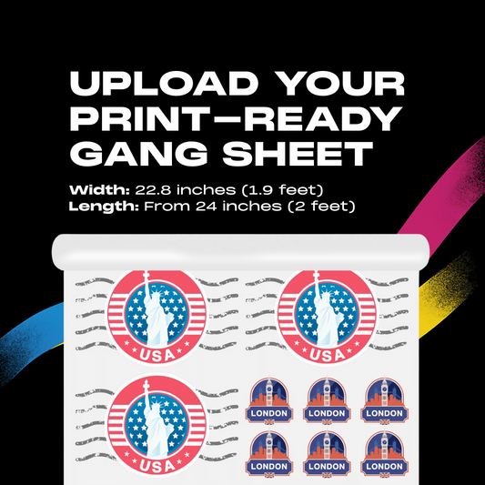 UPLOAD YOUR PRINT-READY GANG SHEET